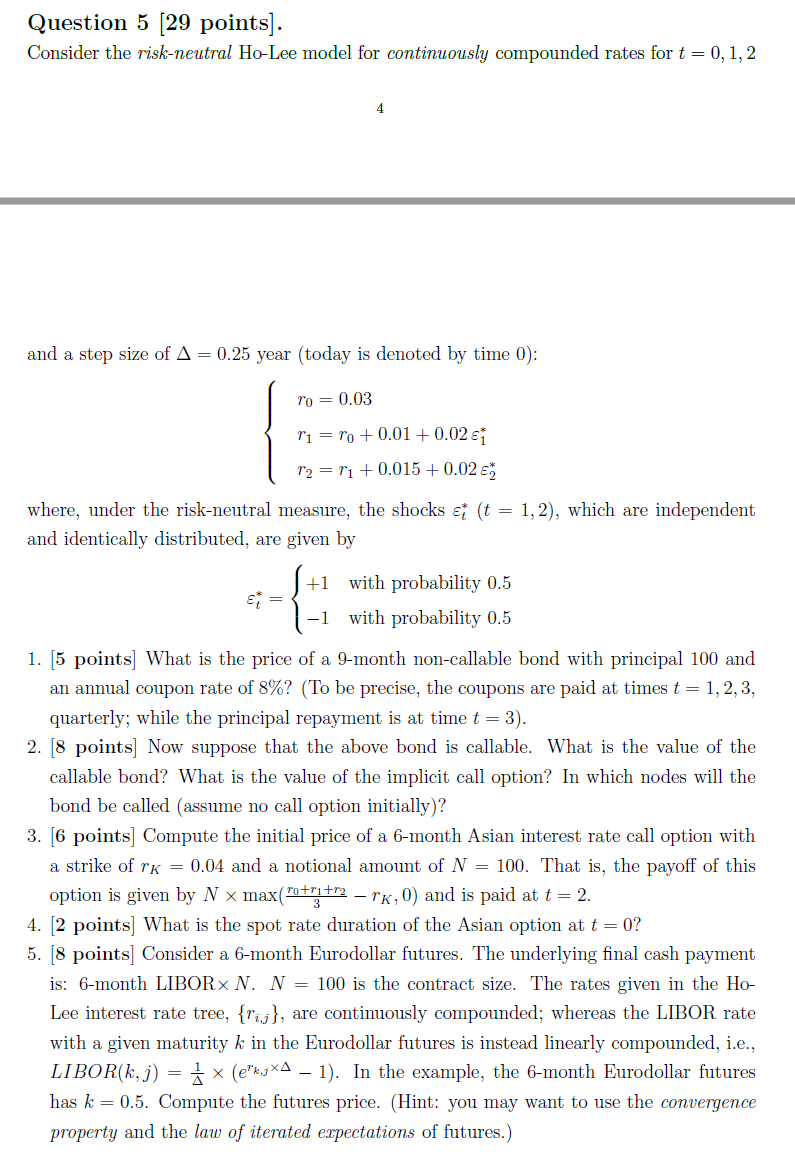 Question 5 [29 points]. Consider the riskeneutml