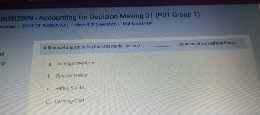 answer it fast BUSI2009 - Accounting for Decision
