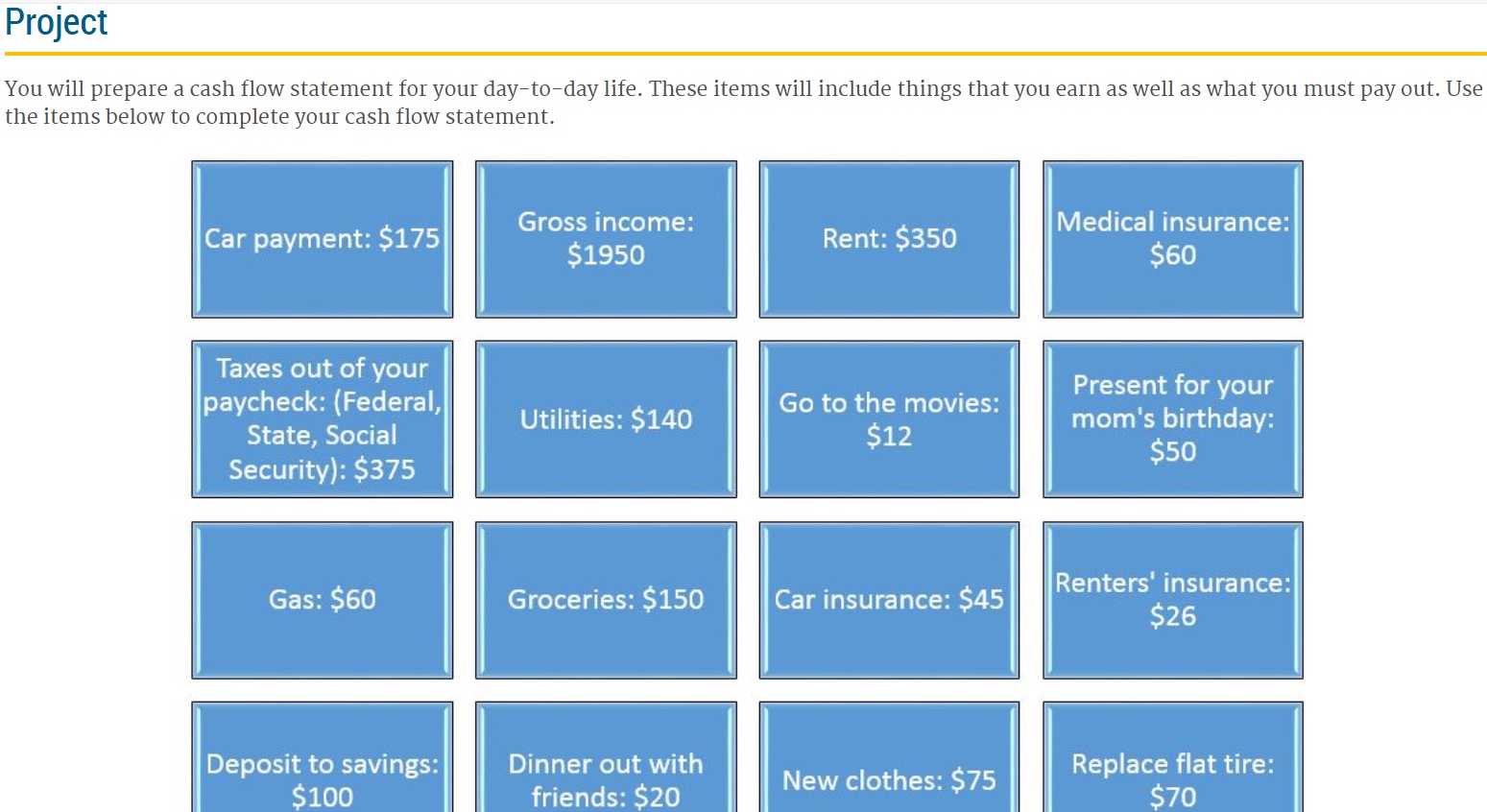 Project You will prepare a cash flow statement