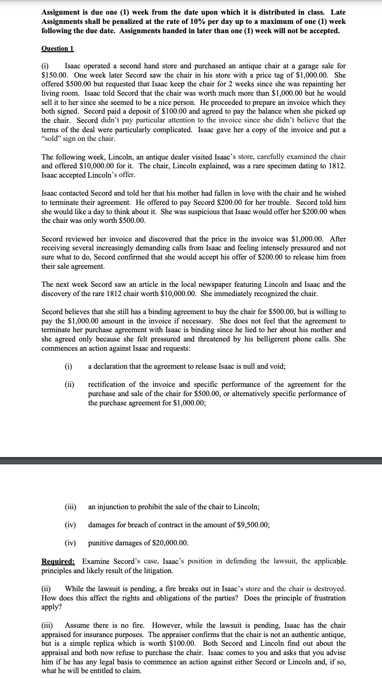 Assignment is due one (1) week from the date upon