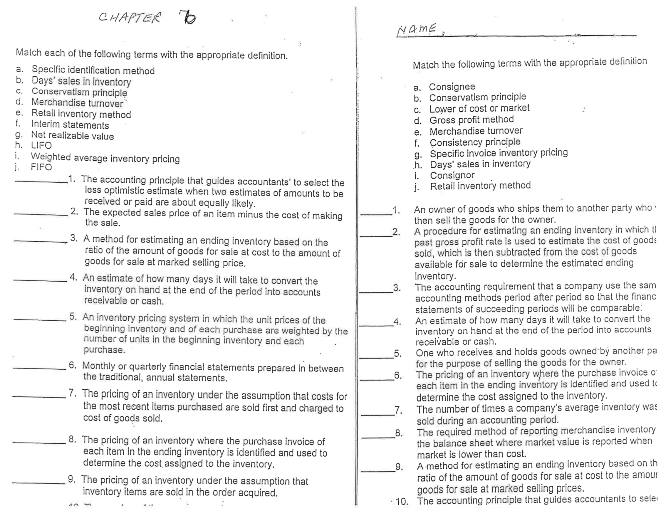 Please help match the definitions given CHAPTER 7