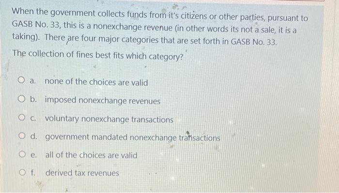 When the government collects funds from it's