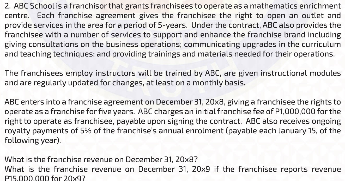 2. ABC School is a franchisor that grants
