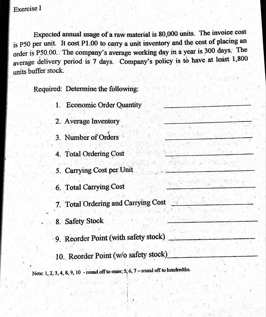 Exercise I Expected annual usage of a raw