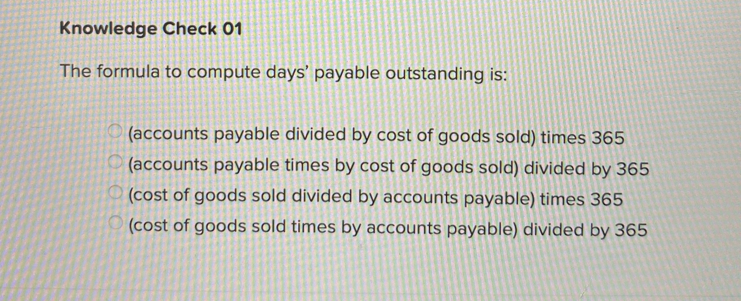 Knowledge Check 0 1 The formula to compute days'