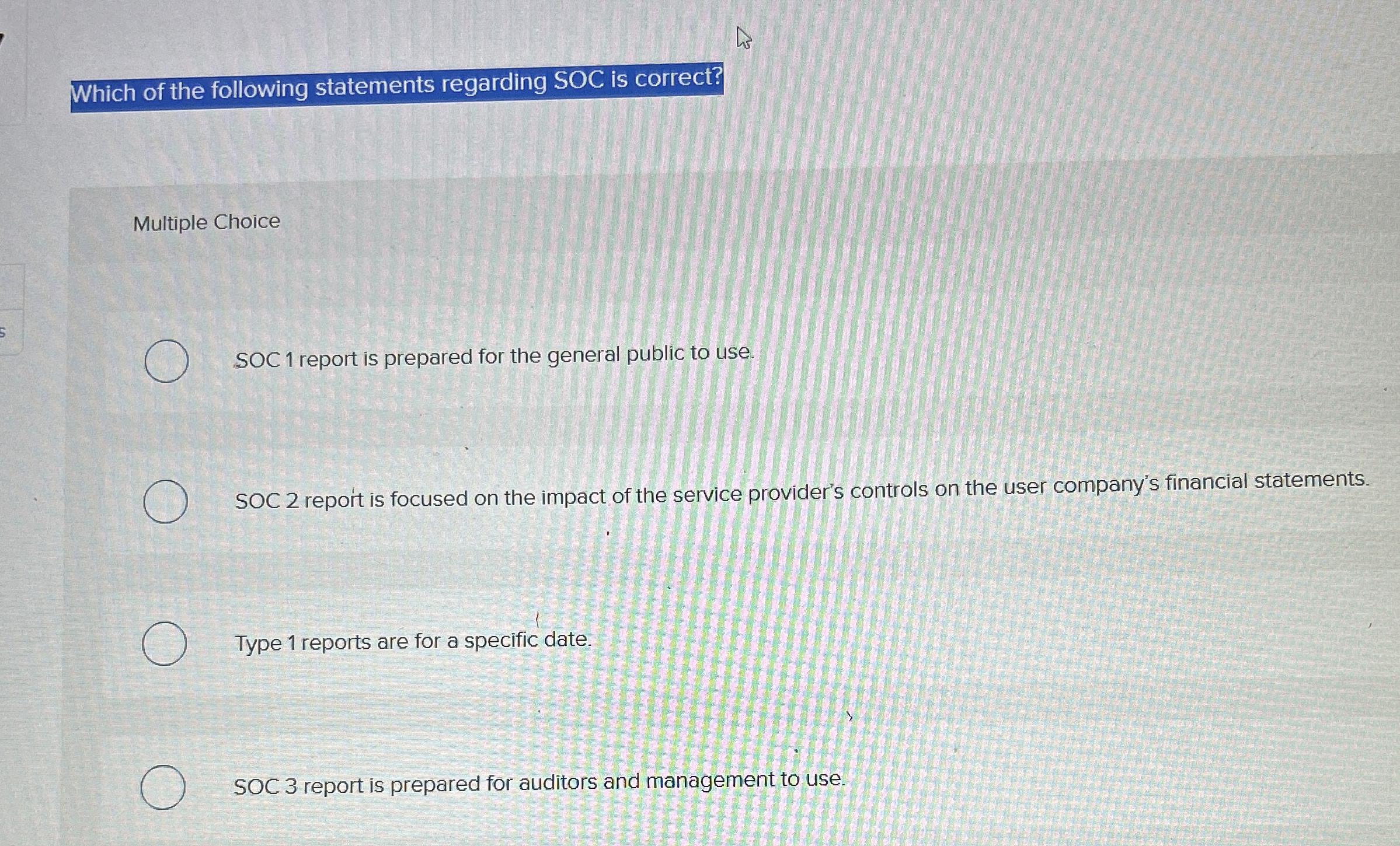 Which of the following statements regarding SOC