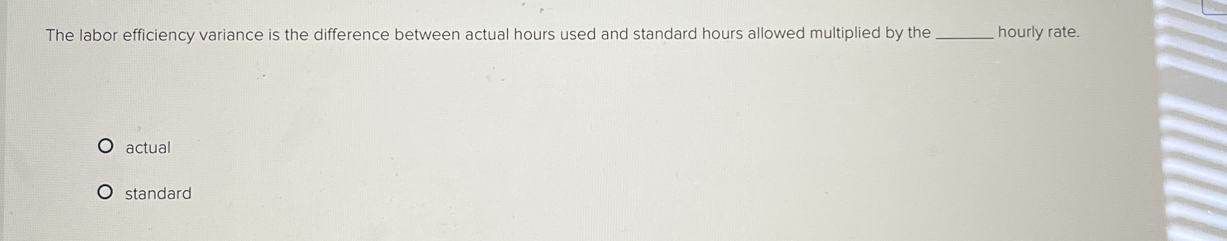 The labor efficiency variance is the difference