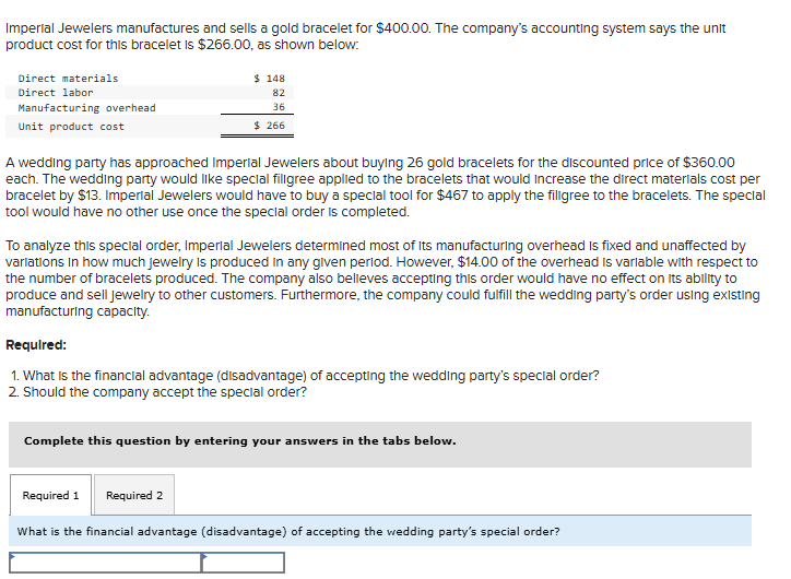 Required 2 Should the company accept the special
