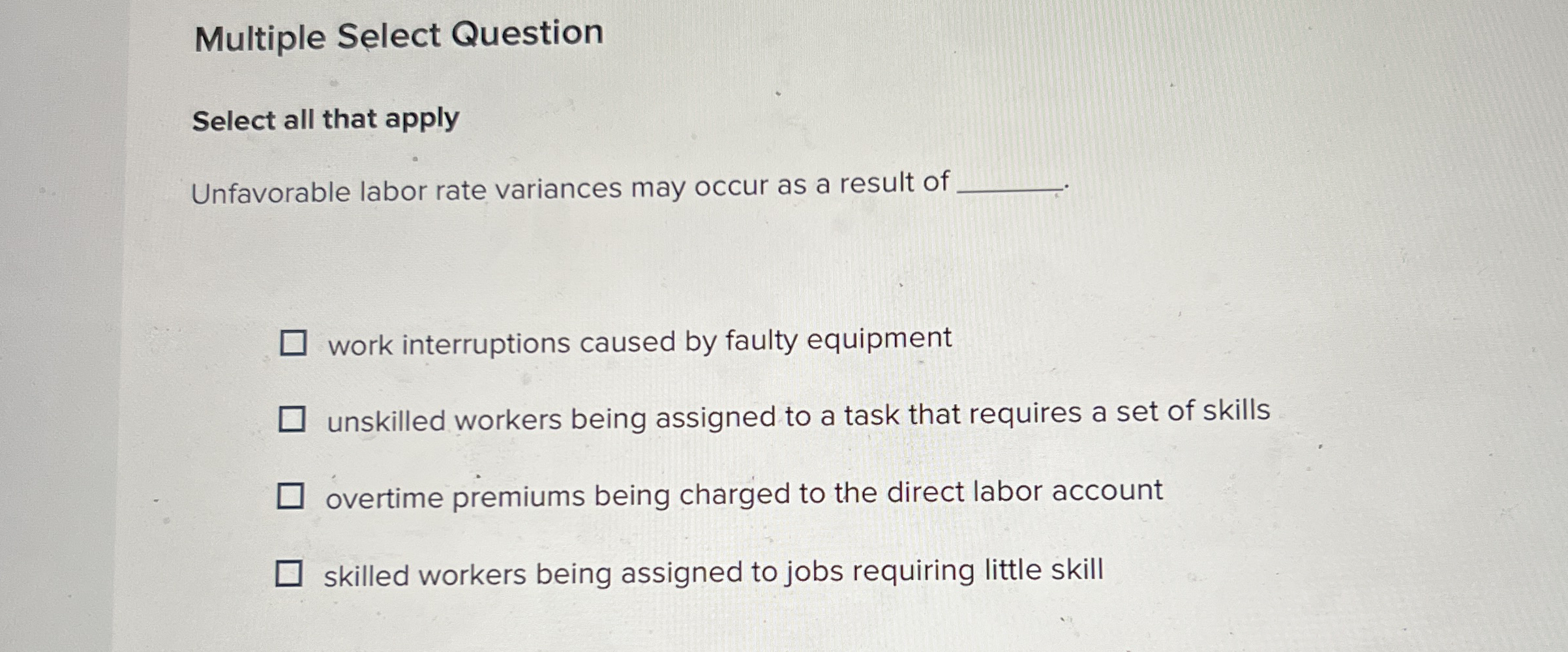 Multiple Select Question Select all that apply