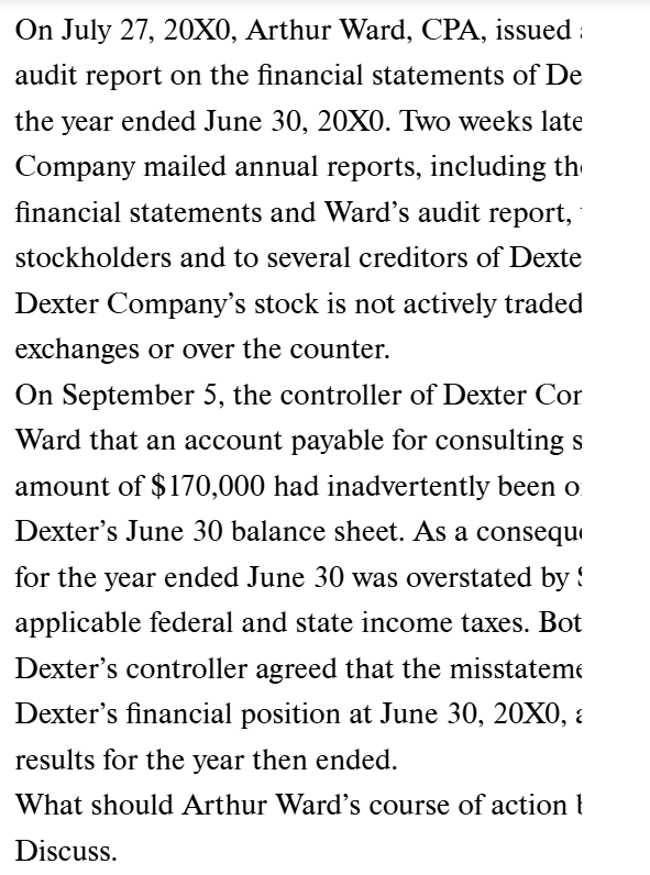 On July 2 7 , 2 0 X 0 , Arthur Ward, CPA, issued