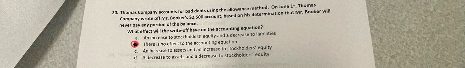 Thomas Company accounts for bad debts using the