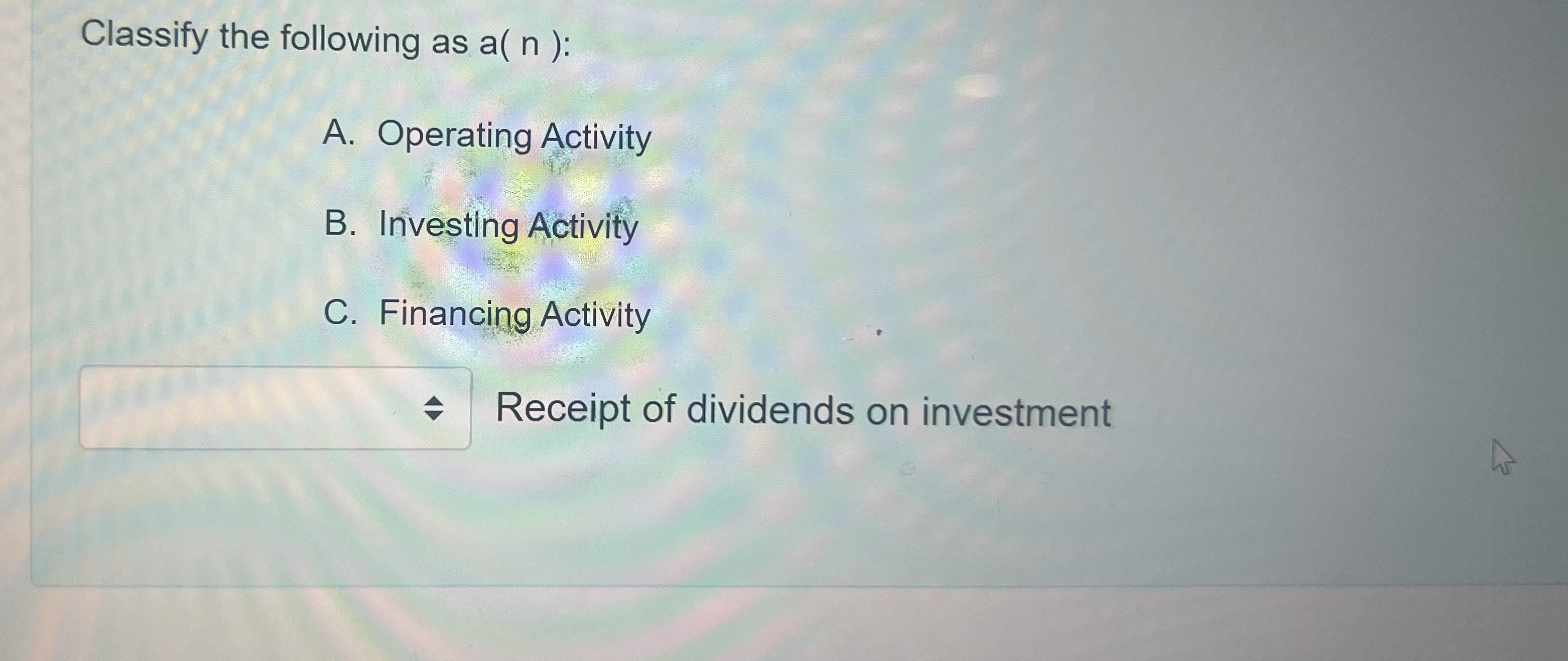 Classify the following as a ( n ) : A . Operating