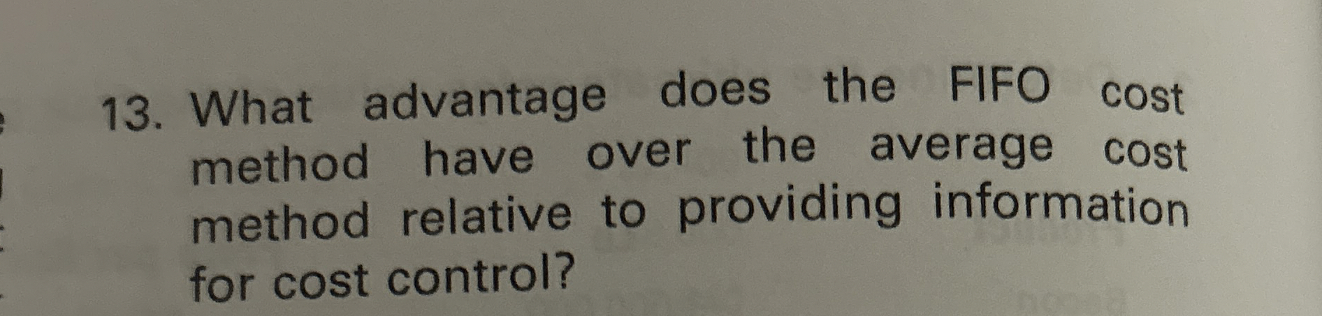 What advantage does the FIFO cost method have