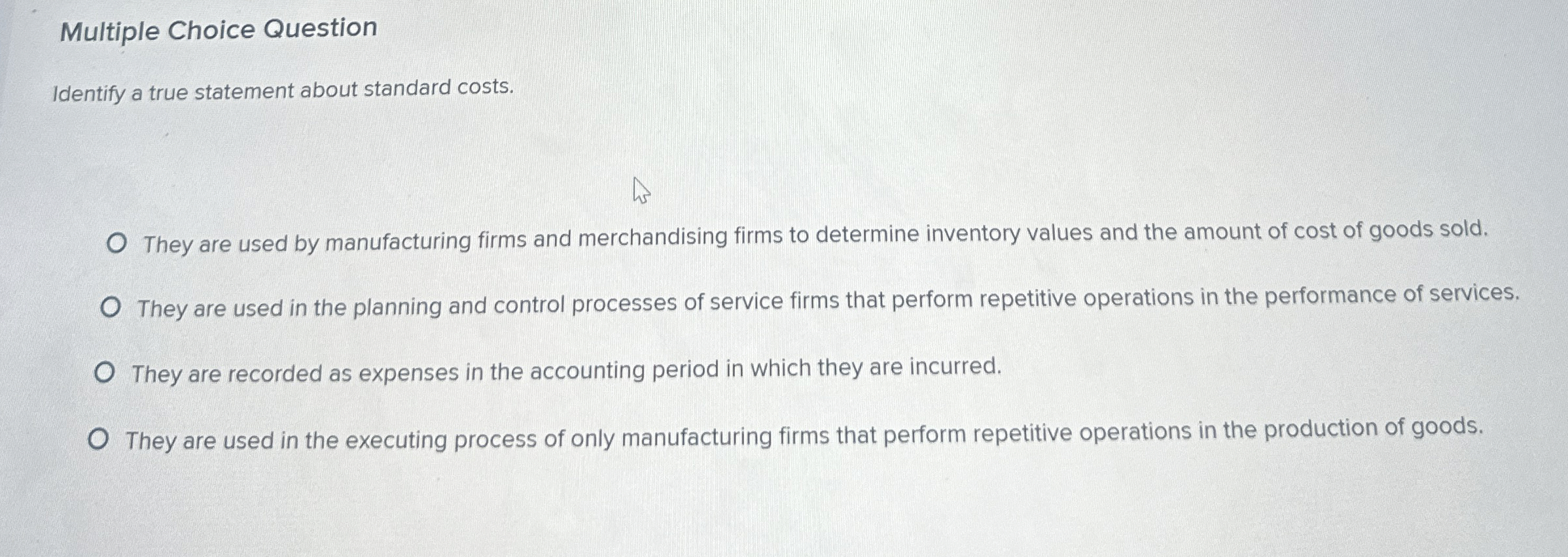 Multiple Choice Question The management process