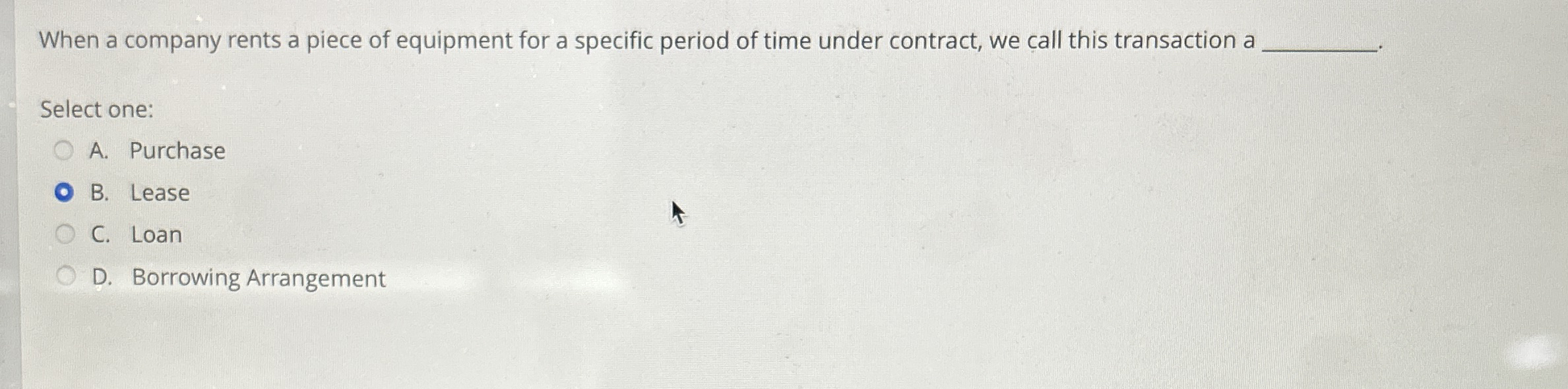 When a company rents a piece of equipment for a