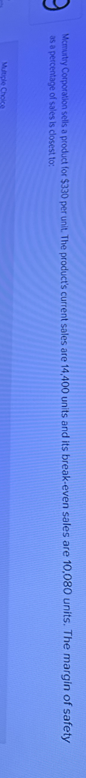 Mcmurtry Corporation sells a product for $ 3 3 0