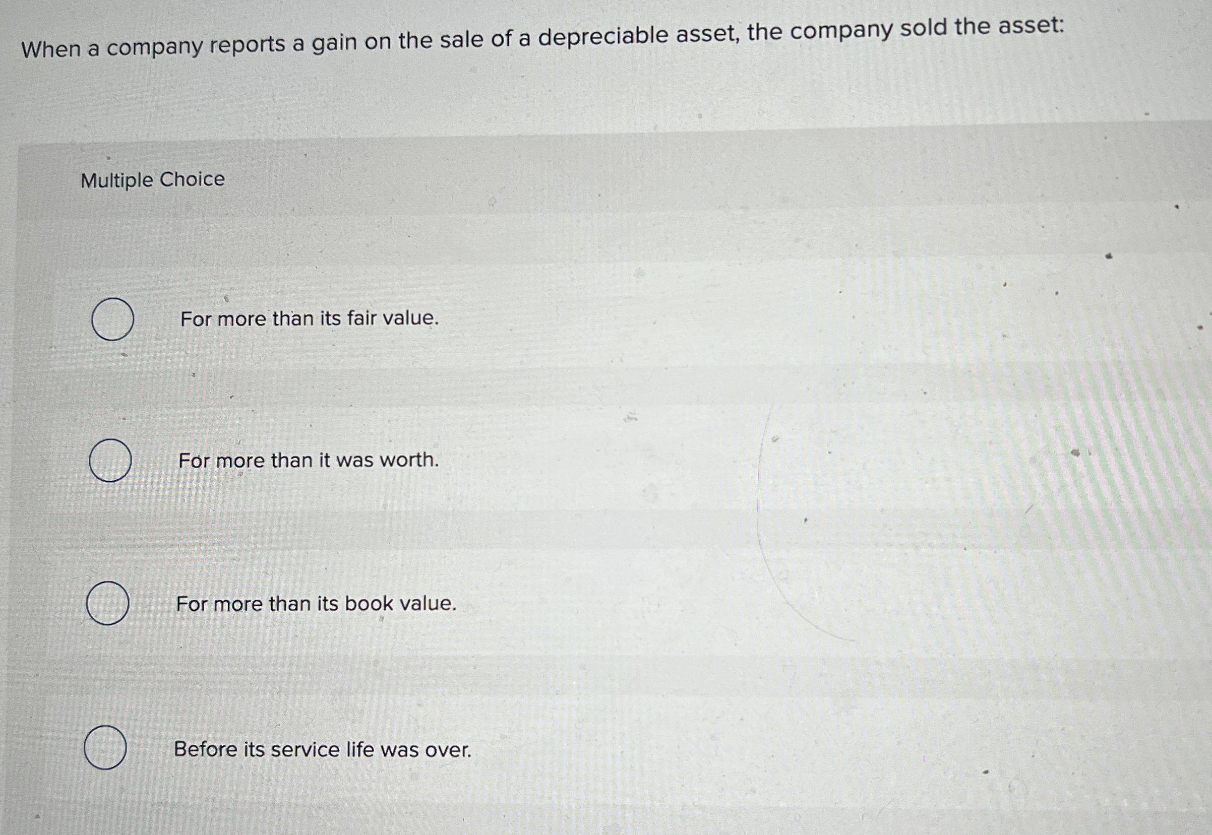 When a company reports a gain on the sale of a