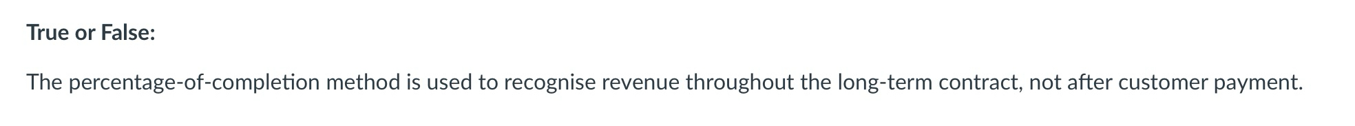 True or False: The percentage - of - completion