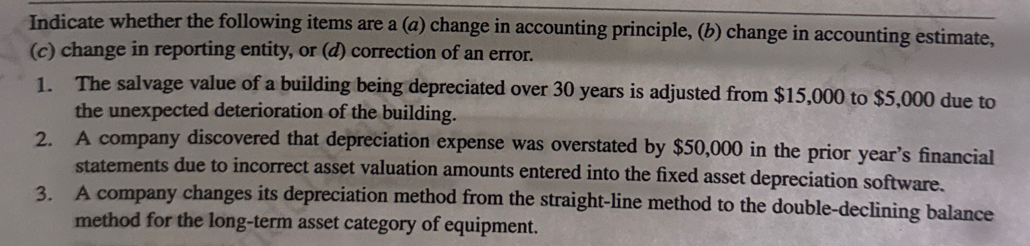 Indicate whether the following items are a ( a )