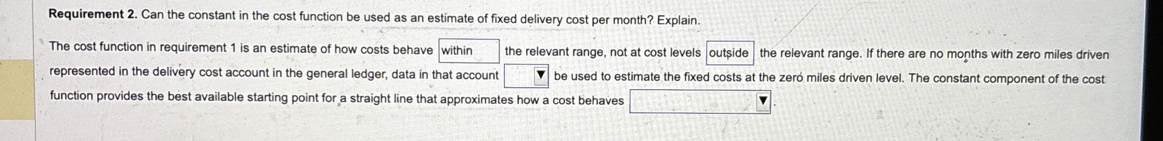 Requirement 2 . Can the constant in the cost