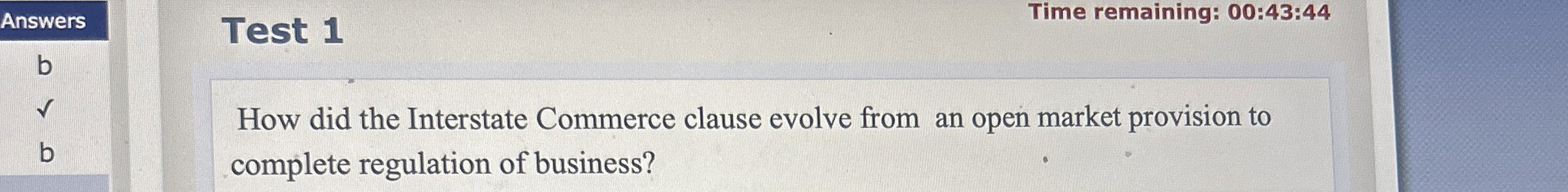 Answers Test 1 Time remaining: 0 0 : 4 3 : 4 4 b