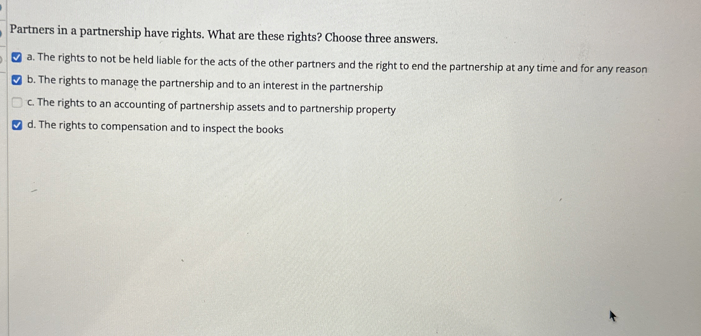 Partners in a partnership have rights. What are