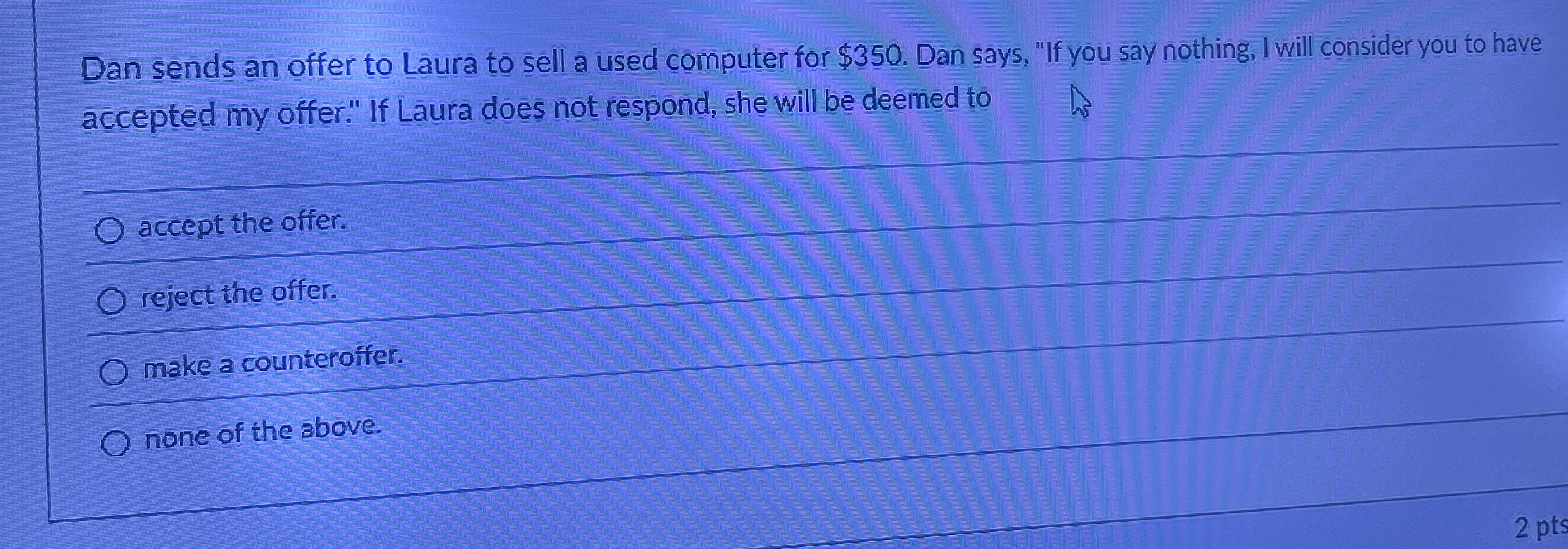 Dan sends an offer to Laura to sell a used