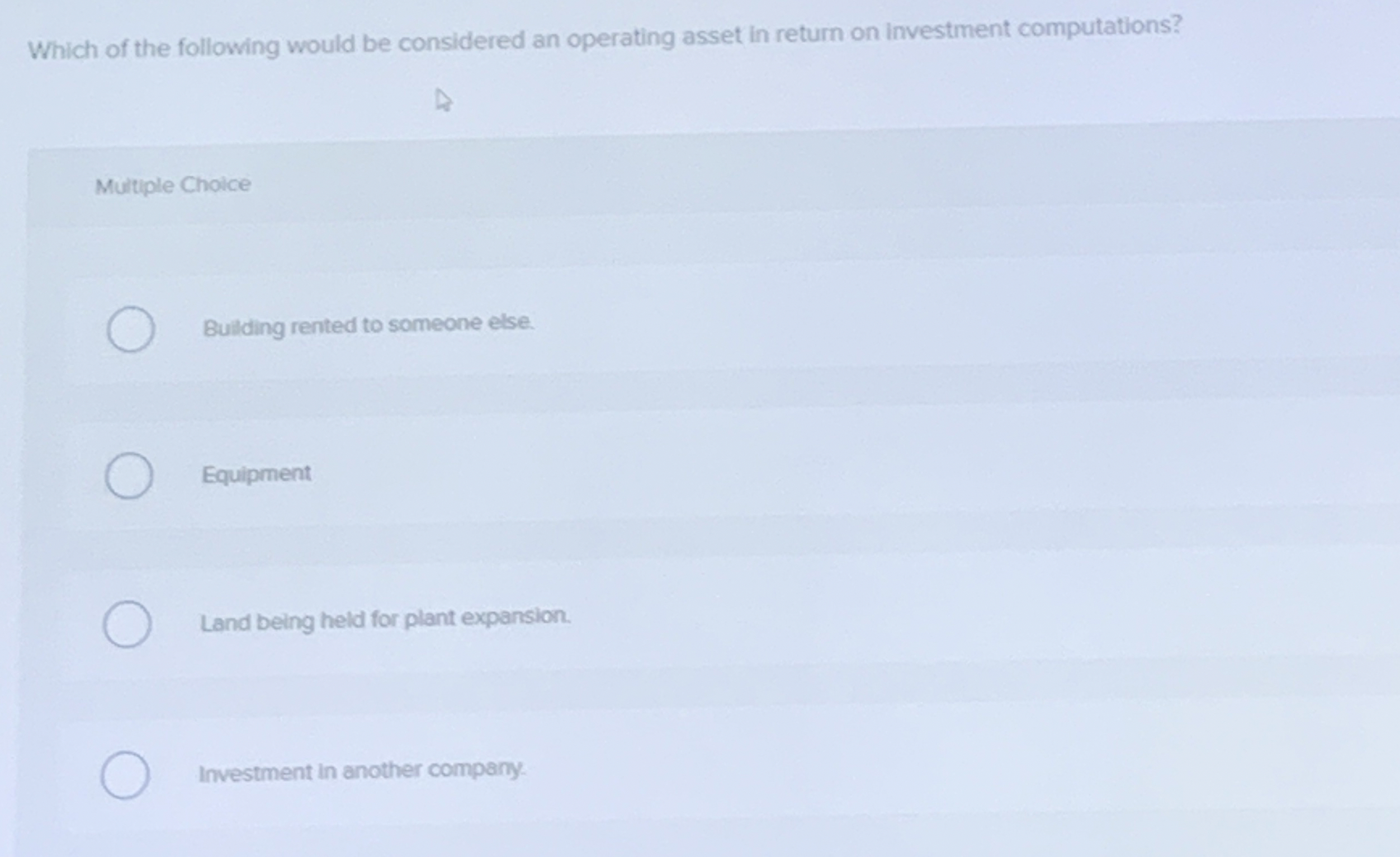 Which of the following would be considered an