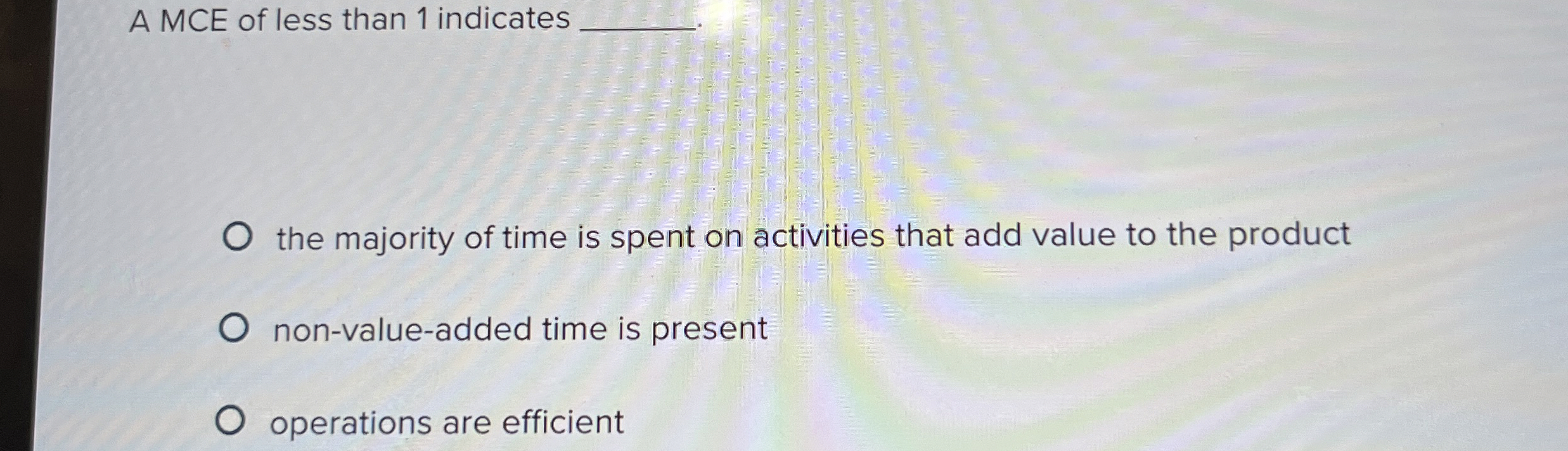 A MCE of less than 1 indicates q , the majority