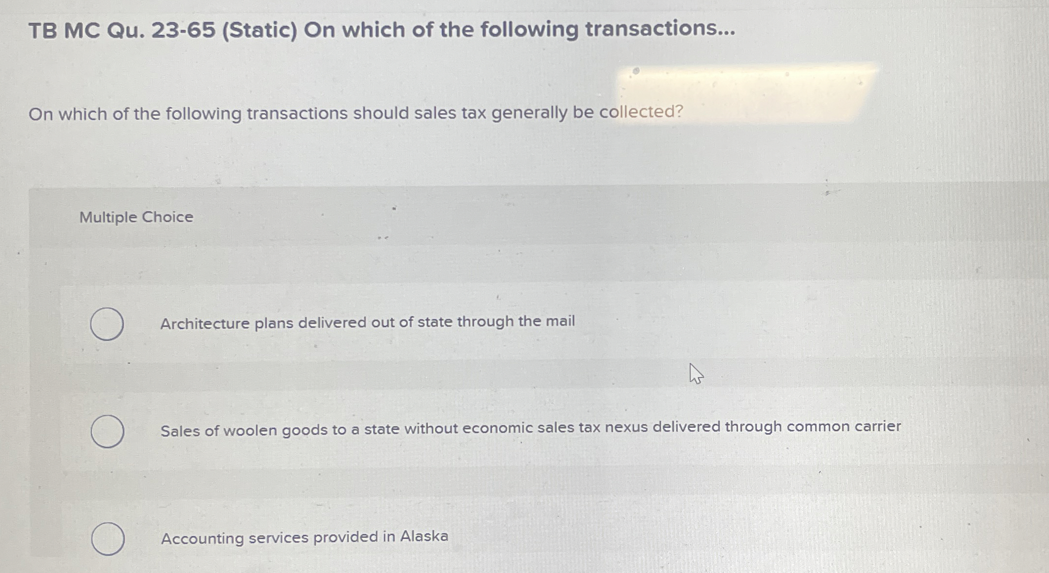 TB MC Qu . 2 3 - 6 5 ( Static ) On which of the