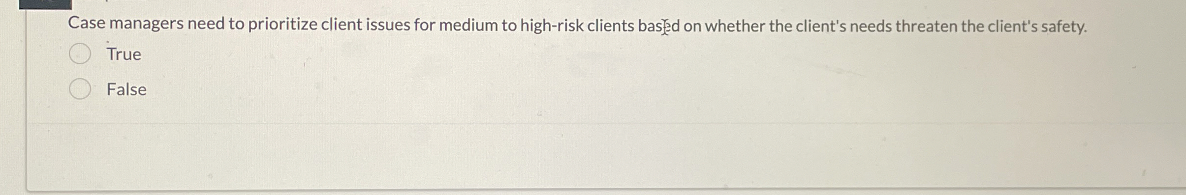 Case managers need to prioritize client issues