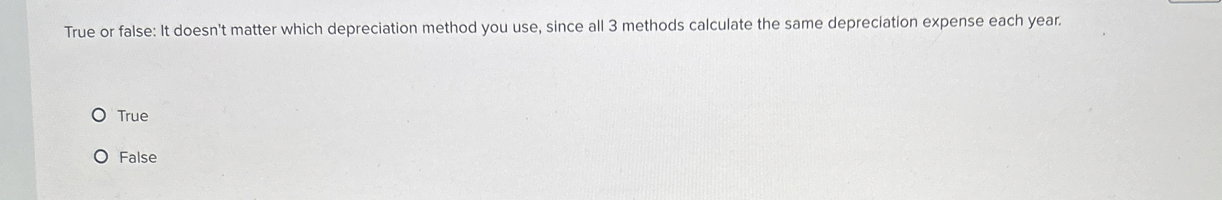 True or false: It doesn't matter which