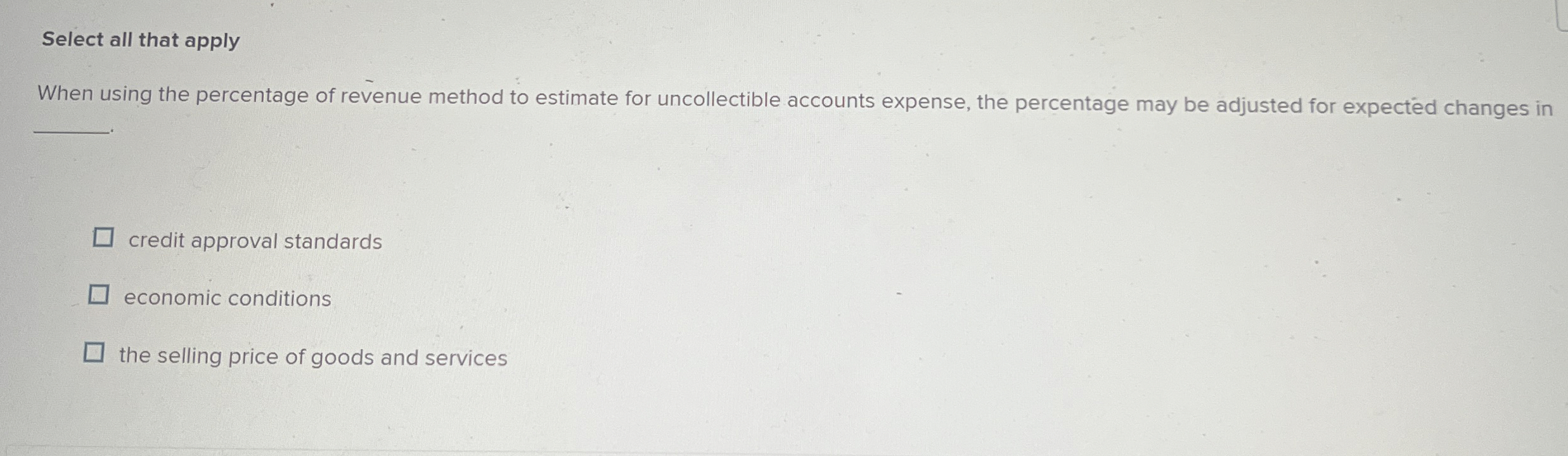 Select all that apply When using the percentage