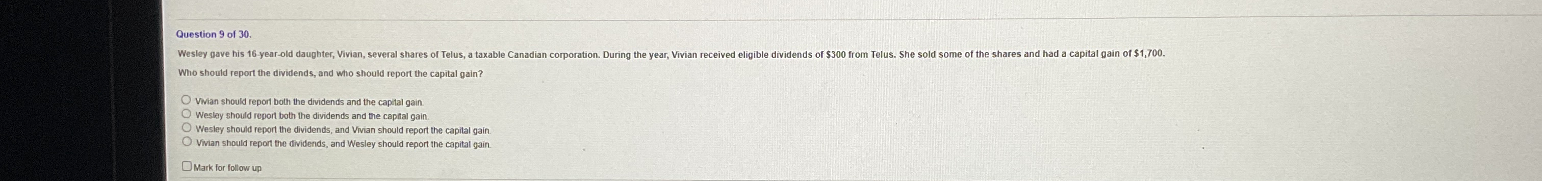 Question 9 of 3 0 . Wesley gave his 1 6 - year -