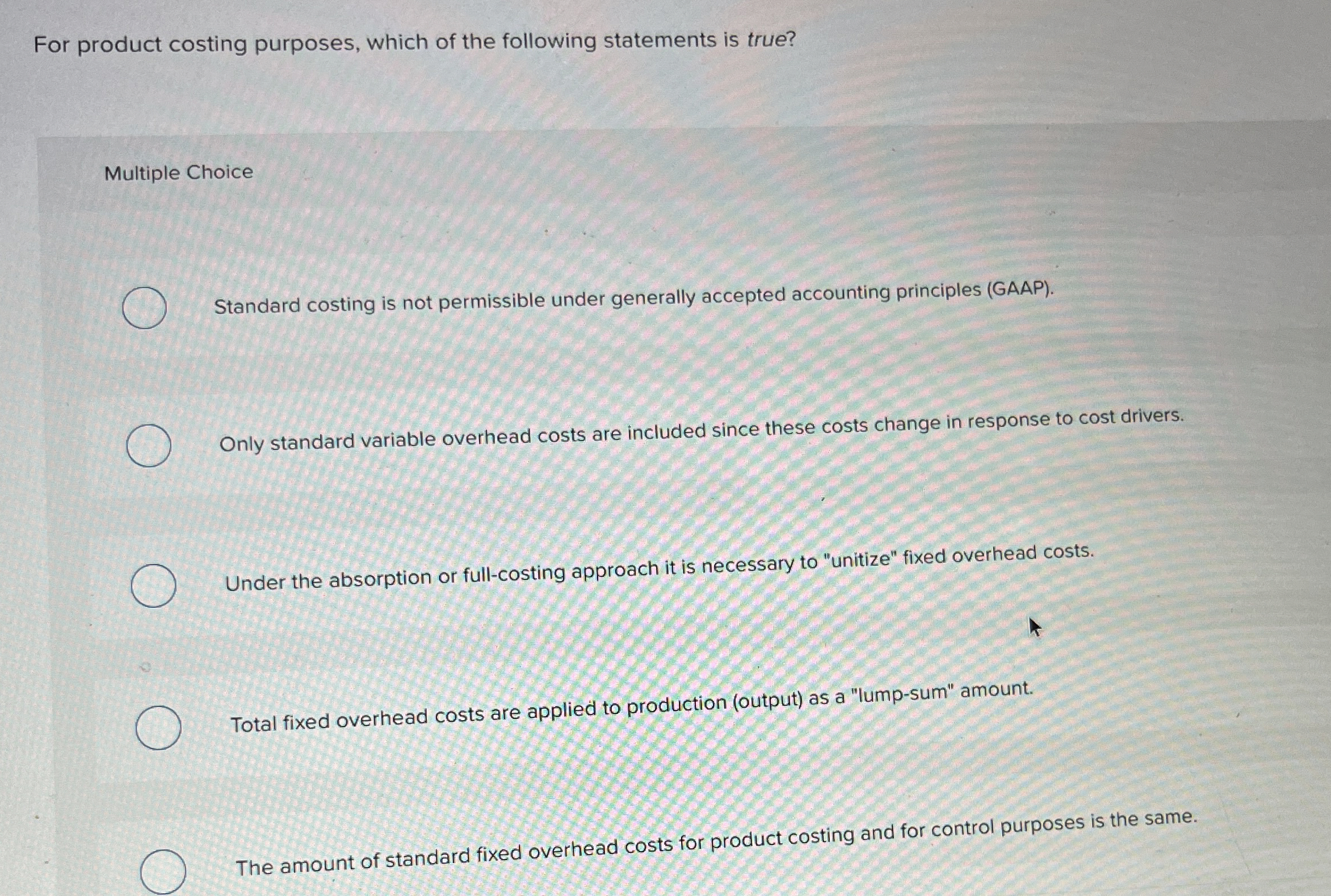 For product costing purposes, which of the