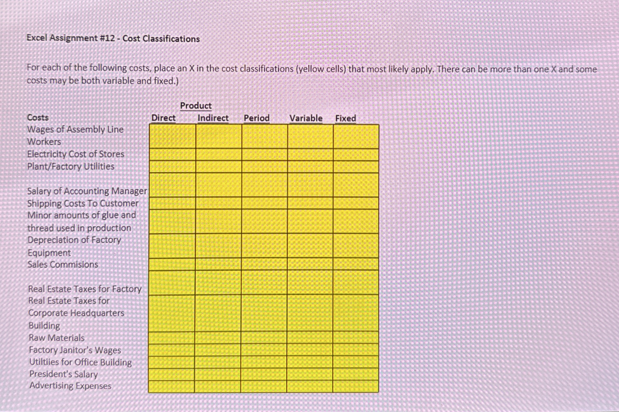 Excel Assignment # 1 2 - Cost Classifications For