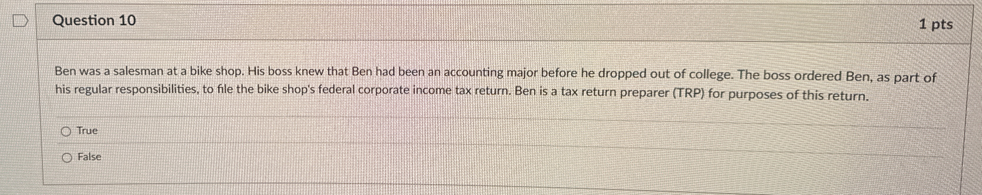 Question 1 0 1 pts Ben was a salesman at a bike