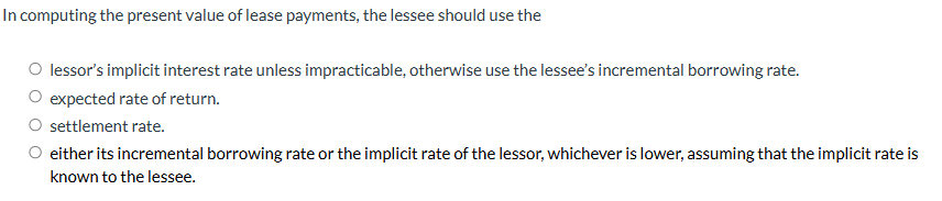 In computing the present value of lease payments,