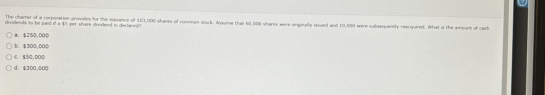 dividends to be paid if a $ 5 per share dividend