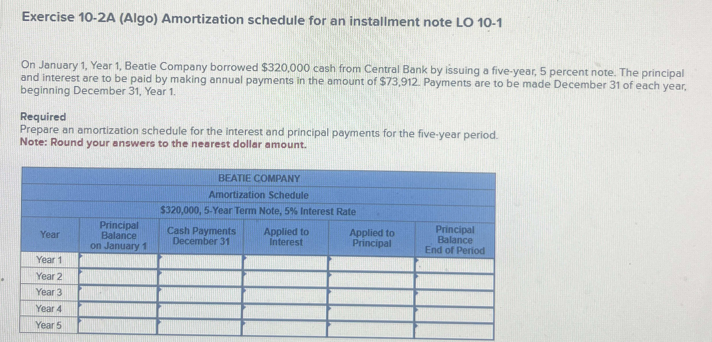 Exercise 1 0 - 2 A ( Algo ) Amortization schedule