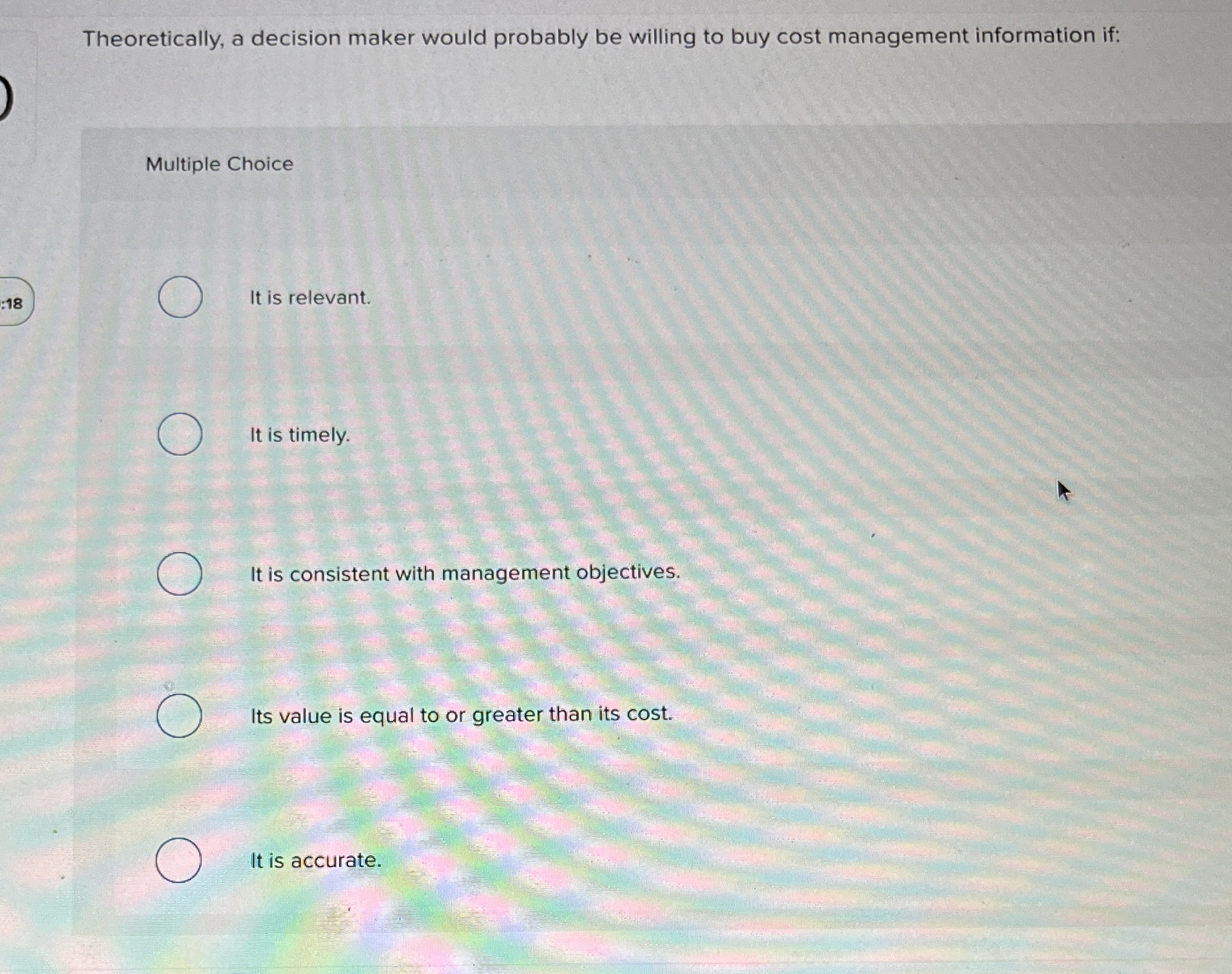Theoretically, a decision maker would probably be