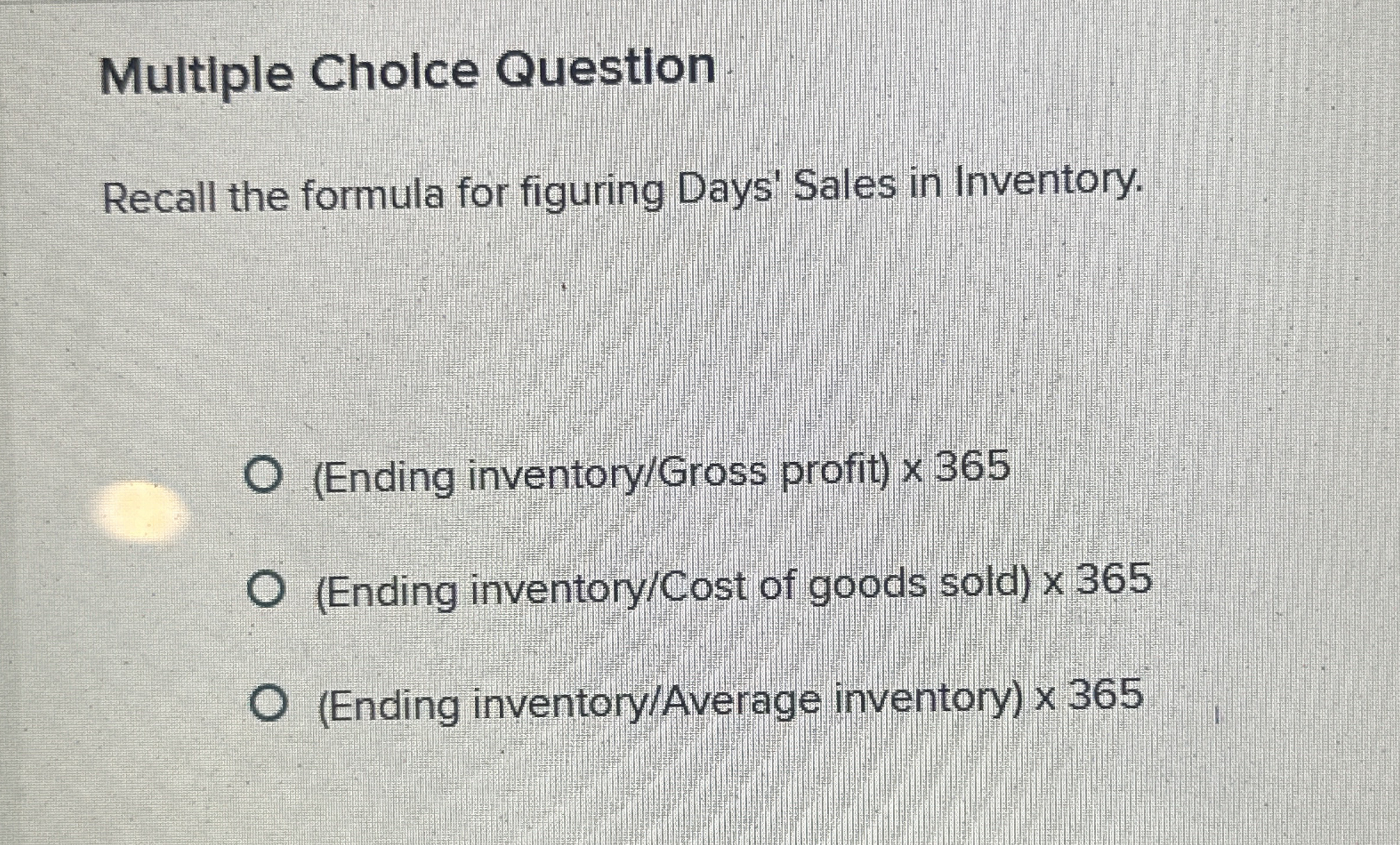 Multiple Cholce Question Recall the formula for