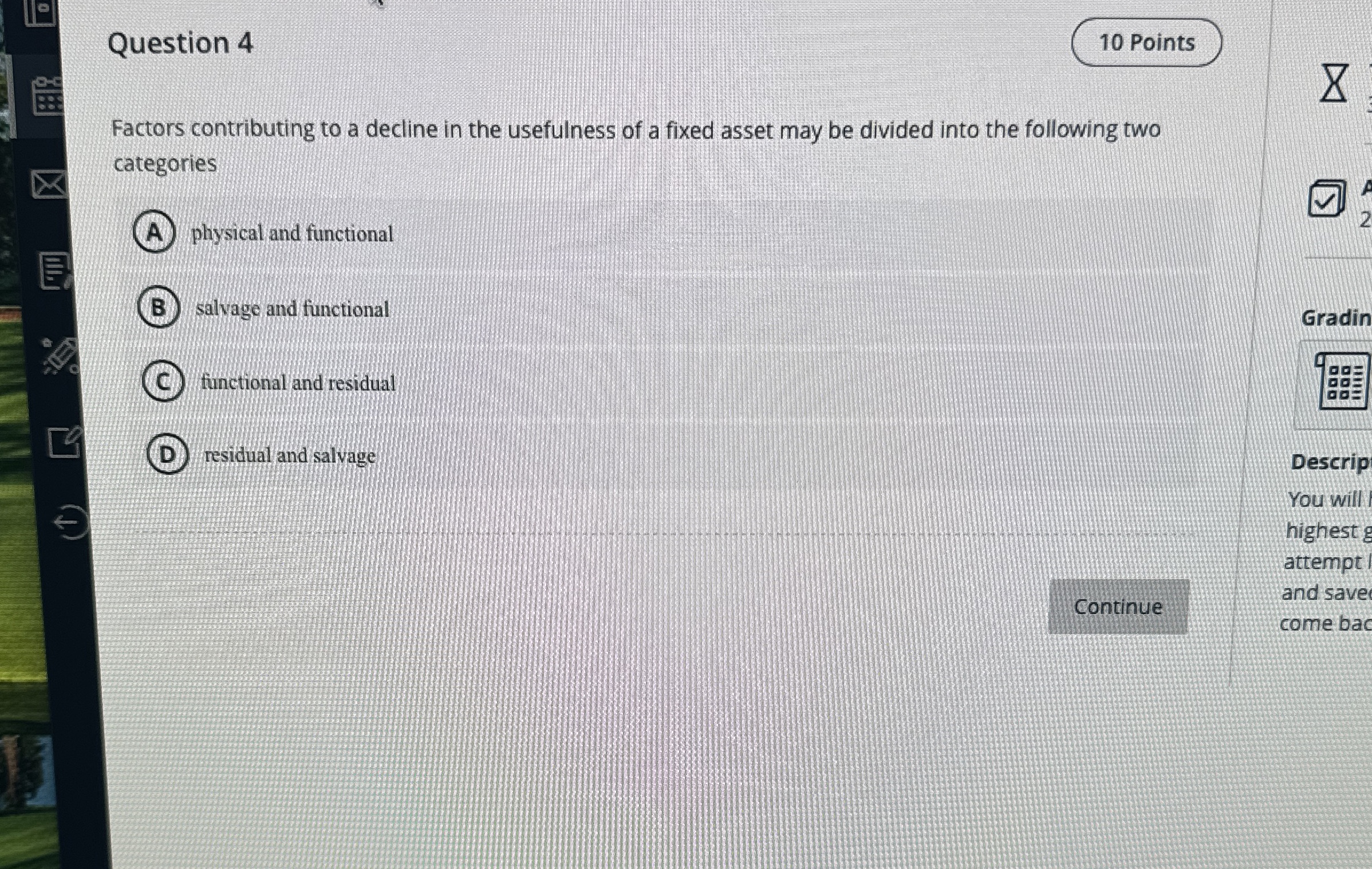 Question 4 1 0 Points Factors contributing to a