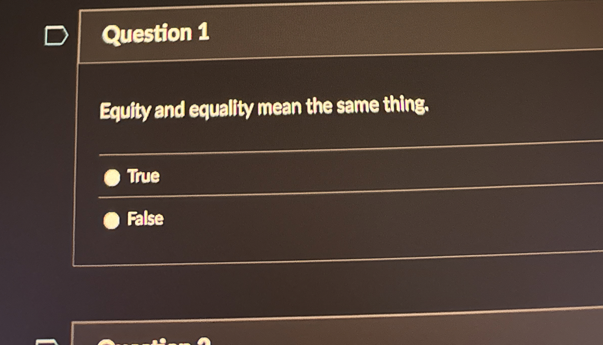 Question 1 Equity and equality mean the same