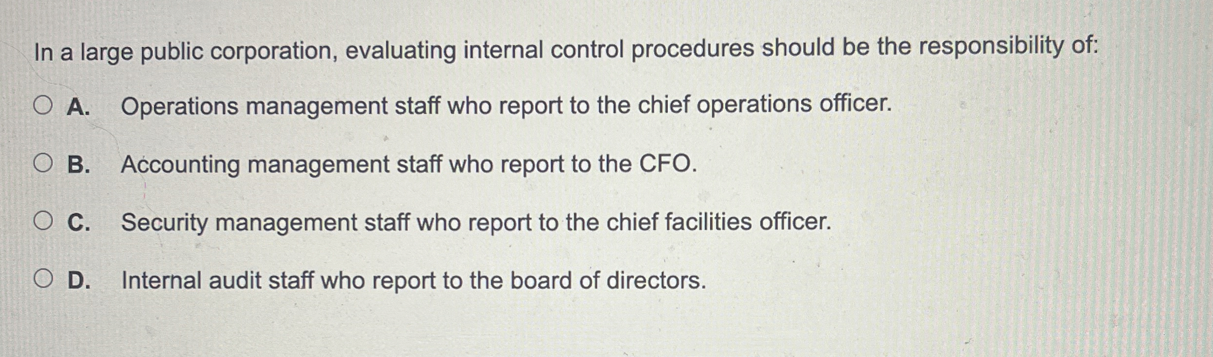 In a large public corporation, evaluating