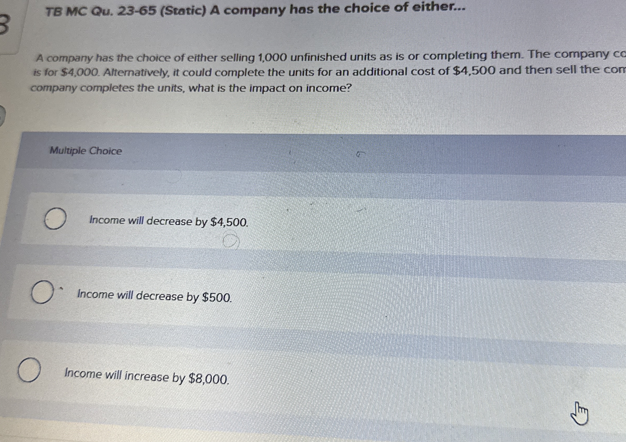 TB MC Qu . 2 3 - 6 5 ( Static ) A company has the