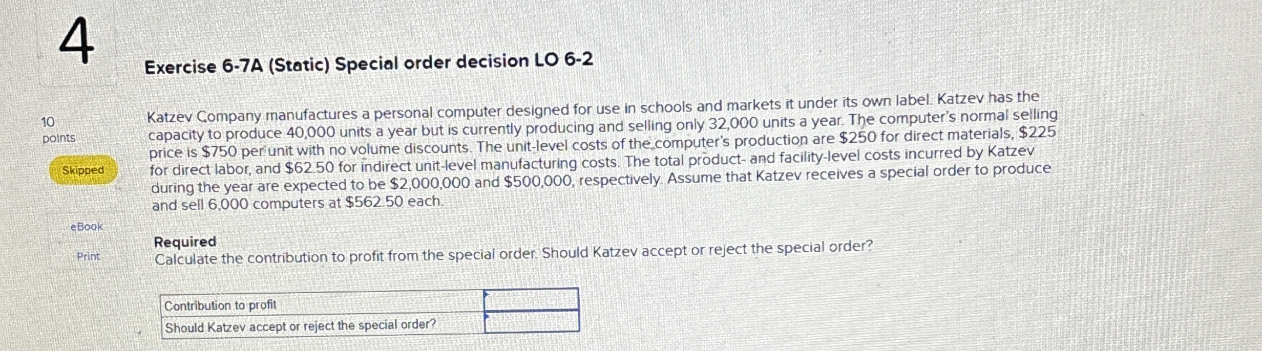 4 Exercise 6 - 7 A ( Static ) Special order