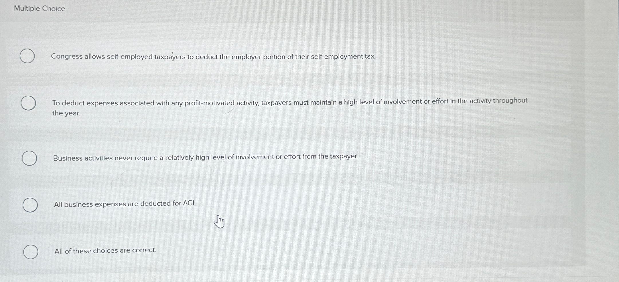 Multiple Choice Congress allows self - employed