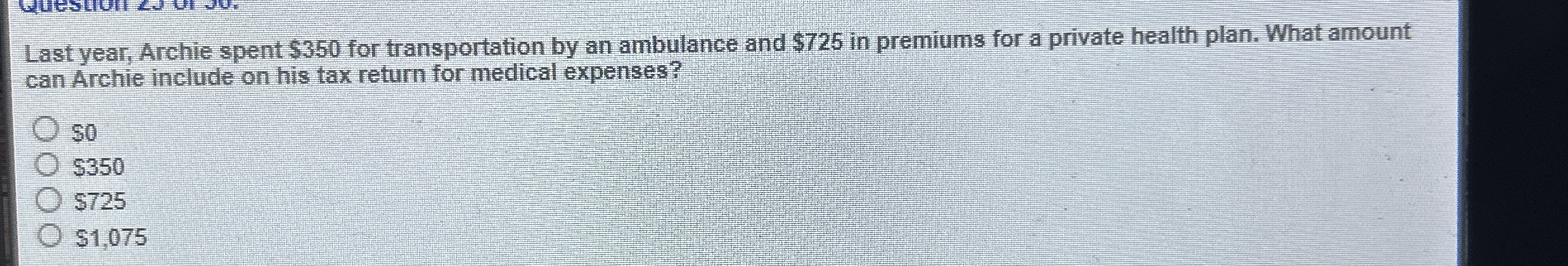 Last year, Archie spent $ 3 5 0 for