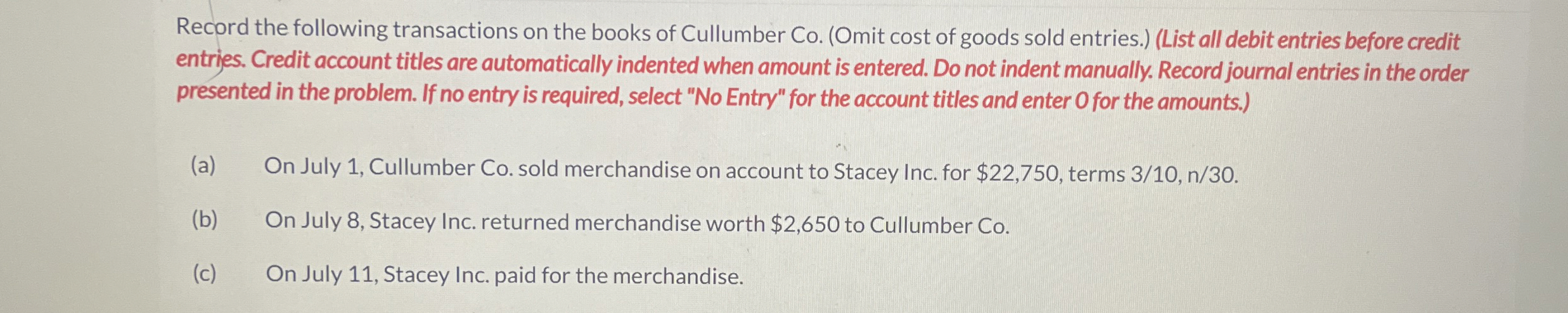 Record the following transactions on the books of